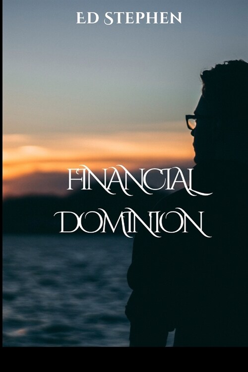 Financial Dominion (Paperback)
