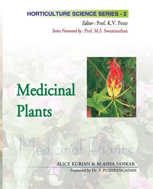 Medicinal Plants: Vol.02. Horticulture Science Series (Paperback)