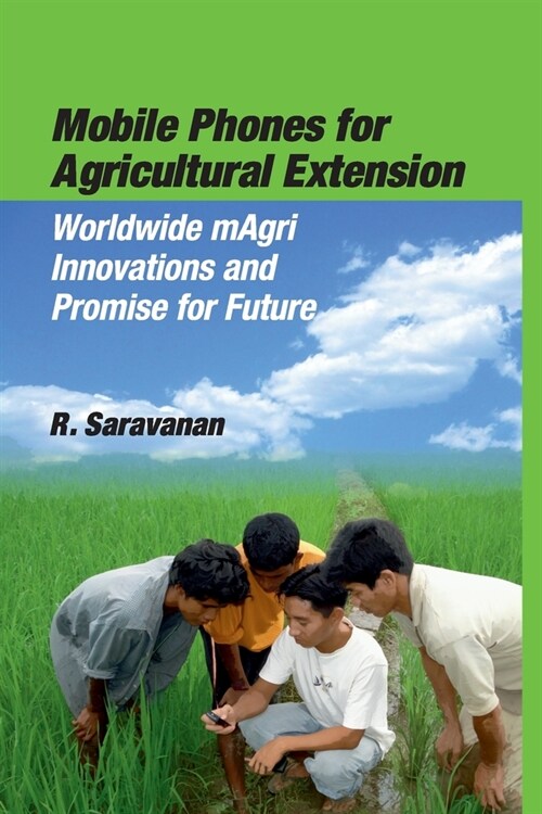 Mobile Phones for Agricultural Extension (Paperback)