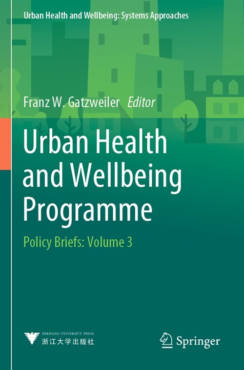 Urban Health and Wellbeing Programme: Policy Briefs: Volume 3 (Paperback, 2022)