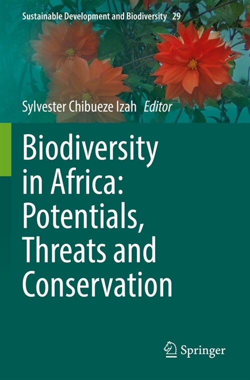 Biodiversity in Africa: Potentials, Threats and Conservation (Paperback, 2022)