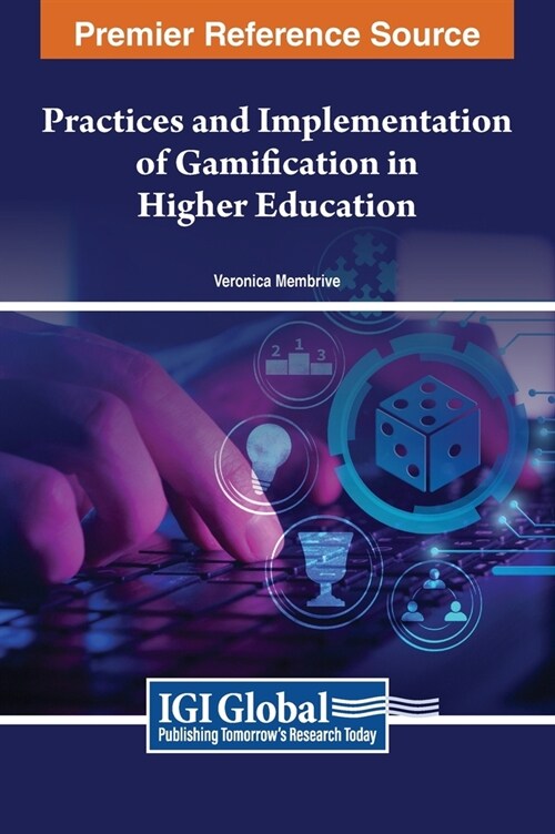 Practices and Implementation of Gamification in Higher Education (Hardcover)