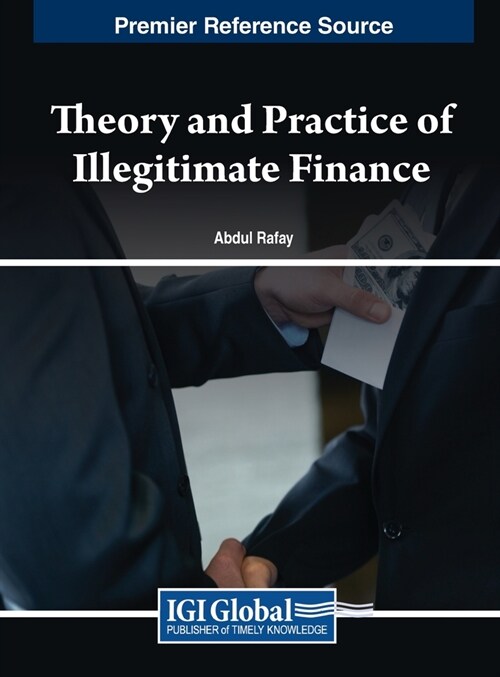Theory and Practice of Illegitimate Finance (Hardcover)