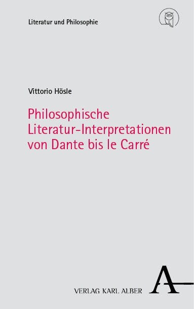 Philosophische Literatur-Interpretationen Von Dante Bis Le Carre (Paperback)