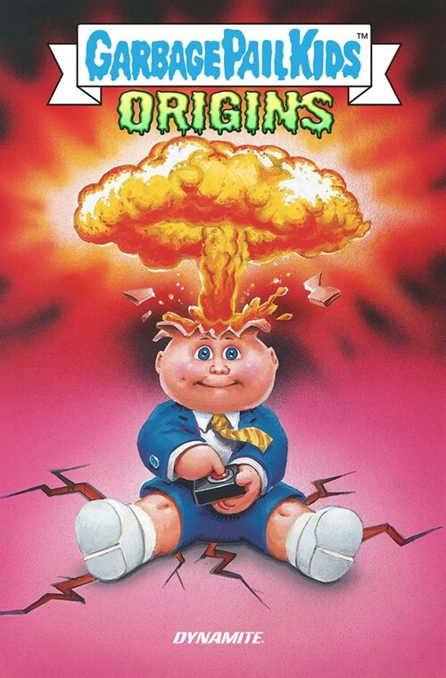 Garbage Pail Kids: Origins HC (Hardcover)