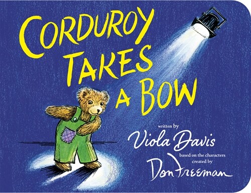 Corduroy Takes a Bow (Board Books)