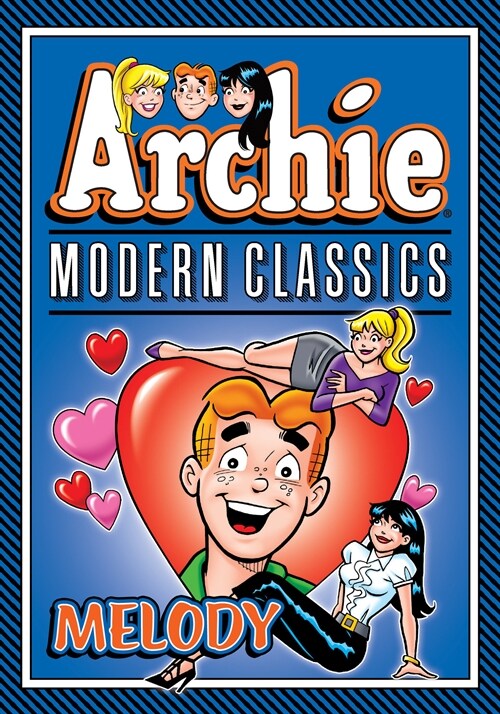 Archie: Modern Classics Melody (Paperback)