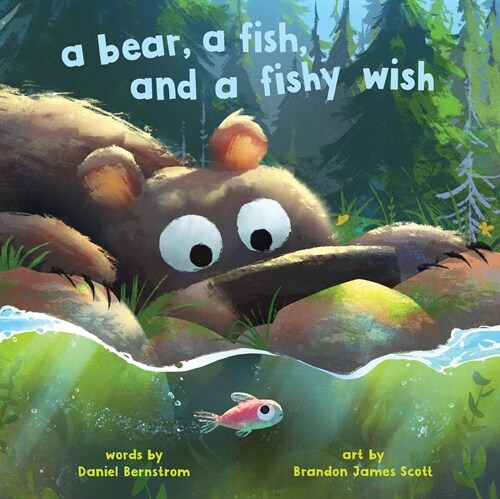 A Bear, a Fish, and a Fishy Wish (Hardcover)