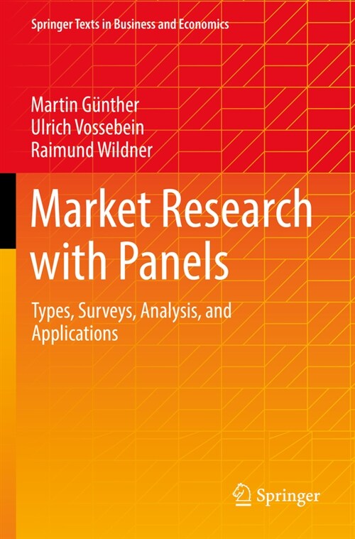 Market Research with Panels: Types, Surveys, Analysis, and Applications (Paperback, 2022)