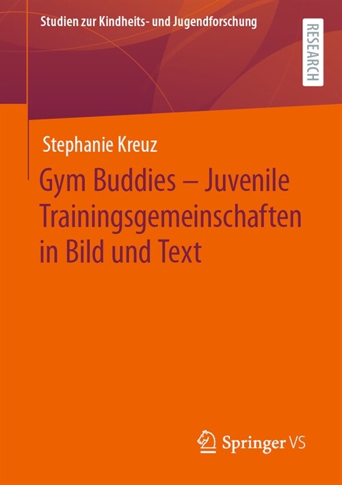 Gym Buddies - Juvenile Trainingsgemeinschaften in Bild Und Text (Paperback, 1. Aufl. 2023)