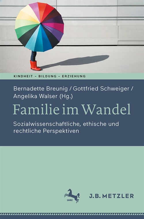 Familie Im Wandel: Sozialwissenschaftliche, Ethische Und Rechtliche Perspektiven (Paperback, 2024)