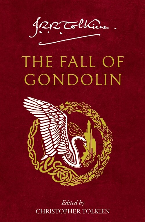 The Fall of Gondolin (Paperback)