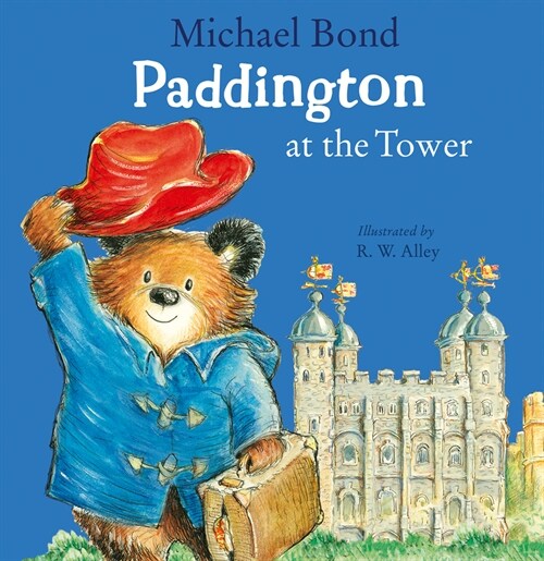 Paddington at the Tower (Paperback)