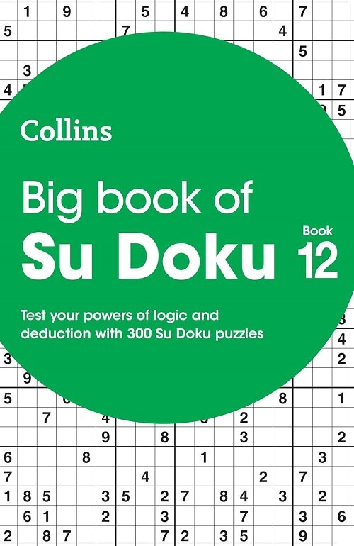 Big Book of Su Doku 12 : 300 Su Doku Puzzles (Paperback)