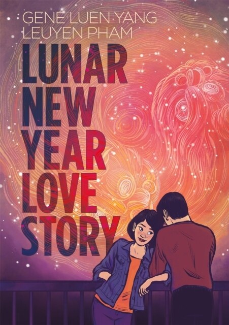 Lunar New Year Love Story : A YA Graphic Novel about Fate, Family and Falling in Love (Paperback)