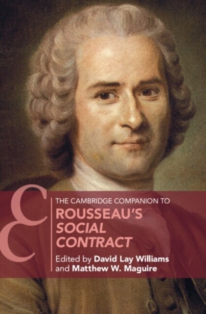 The Cambridge Companion to Rousseaus Social Contract (Hardcover)