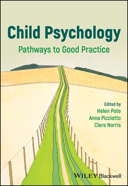 Child Psychology : Pathways to Good Practice (Paperback)