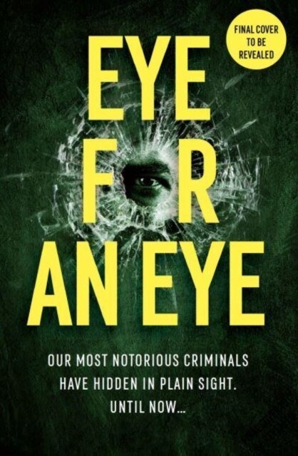 Eye for An Eye : The Richard & Judy Winter 2024 Book Club thriller that will get everyone talking (Paperback)