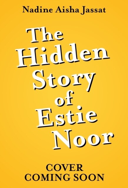 The Hidden Story of Estie Noor (Paperback)