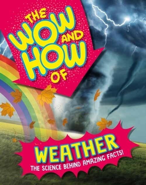 The Wow and How of Weather (Hardcover)