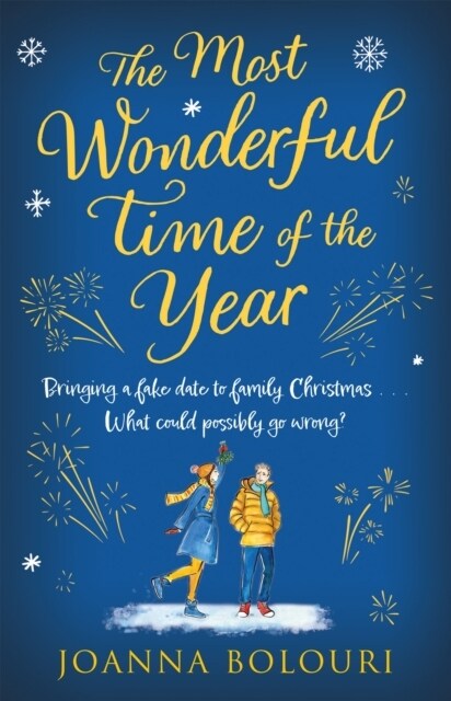 The Most Wonderful Time of the Year : a hilarious fake-dating, enemies-to-lovers romance (Paperback)