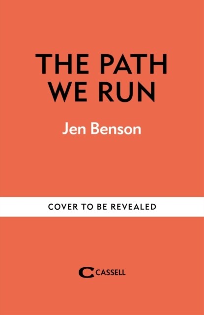 The Path We Run : A personal history of womens ultrarunning (Hardcover)
