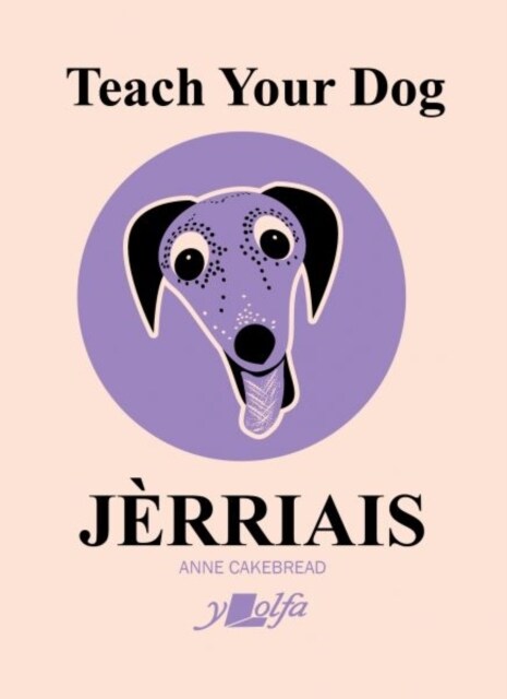 Teach Your Dog Jerriais (Paperback)