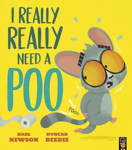 I Really, Really Need a Poo (Paperback)