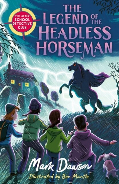 The After School Detective Club: The Legend of the Headless Horseman : Book 5 (Paperback)