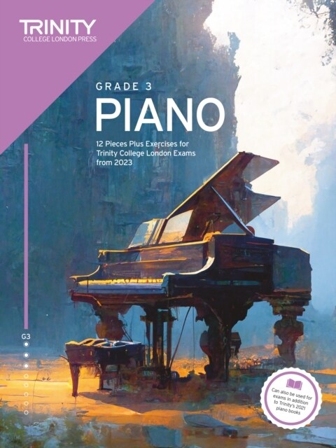 Trinity College London Piano Exam Pieces Plus Exercises from 2023: Grade 3 (Sheet Music)