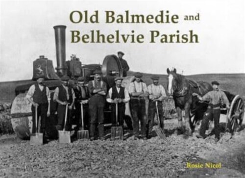 Old Balmedie and Belhelvie Parish (Paperback)