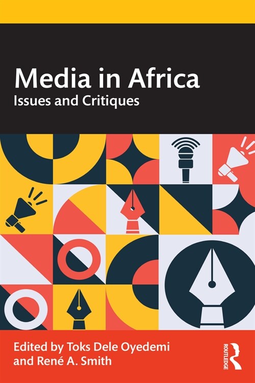 Media in Africa : Issues and Critiques (Paperback)