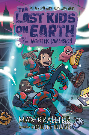 The Last Kids on Earth #9 : The Last Kids on Earth and the Monster Dimension (Paperback, 미국판)
