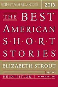 The Best American Short Stories 2013 (Paperback)