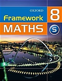 Framework Maths: Y8: Year 8 Support Students Book (Paperback)