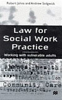Law for Social Work Practice : Working with Vulnerable Adults (Paperback)