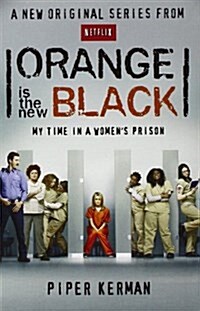 [중고] Orange is the New Black : My Time in a Womens Prison (Paperback)