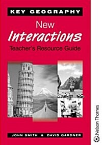 Key Geography: New Interactions Teachers Resource Guide with CD-ROM (Paperback, 3 Rev ed)