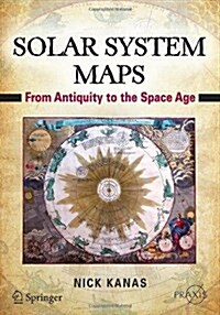 Solar System Maps: From Antiquity to the Space Age (Paperback, 2014)