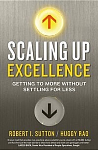 Scaling Up Excellence (Paperback)