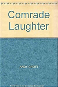 Comrade Laughter (Paperback)