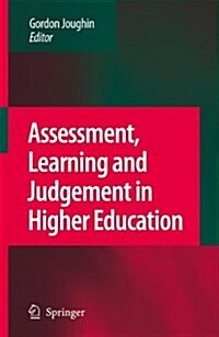 Assessment, Learning and Judgement in Higher Education (Paperback)