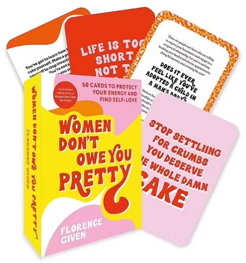 Women Dont Owe You Pretty - The Card Deck : 50 cards to protect your energy and find self-love (Cards)