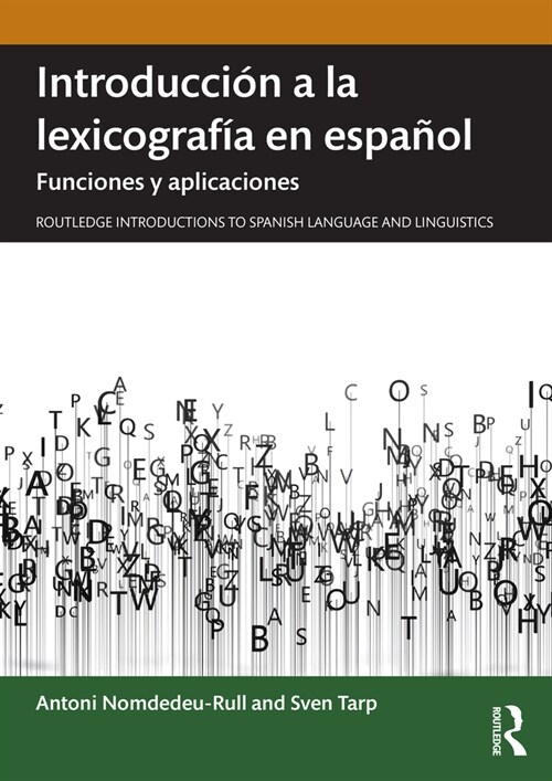 Introduccion a la lexicografia en espanol : Funciones y aplicaciones (Paperback)