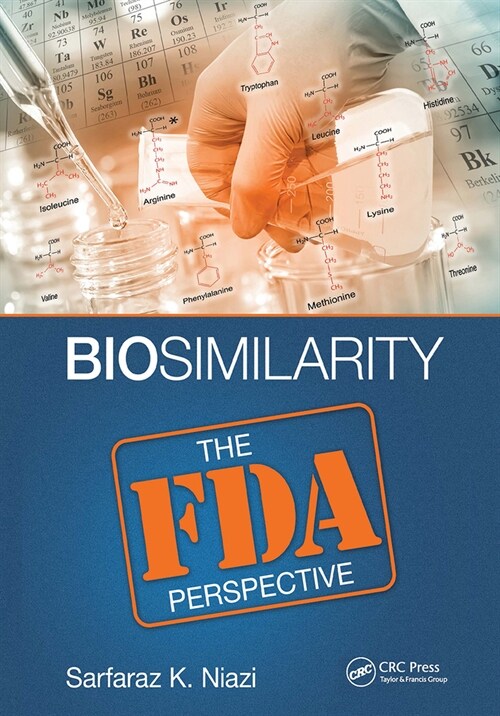 Biosimilarity : The FDA Perspective (Paperback)