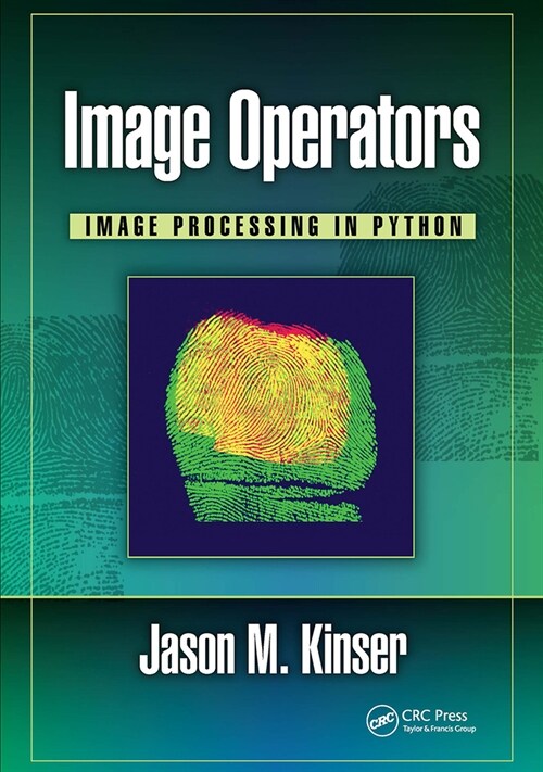 Image Operators : Image Processing in Python (Paperback)