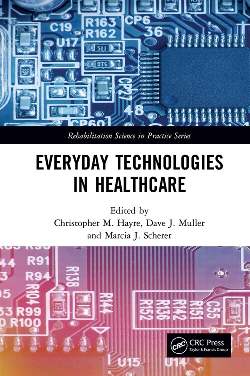 Everyday Technologies in Healthcare (Paperback, 1)