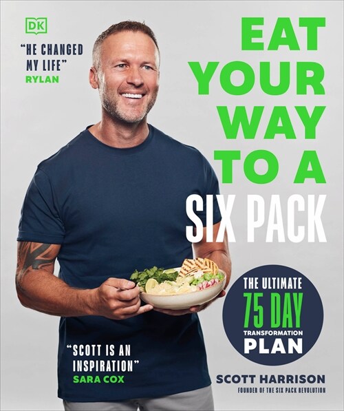 Eat Your Way to a Six Pack: The Ultimate 75 Day Transformation Plan: The Sunday Times Bestseller (Paperback)
