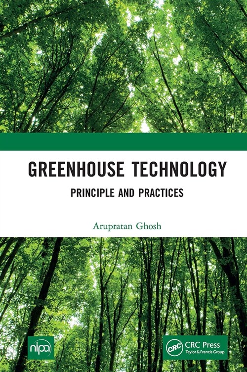 Greenhouse Technology : Principle and Practices (Paperback)