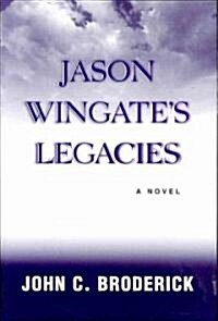 Jason Wingates Legacies (Hardcover, 1st)